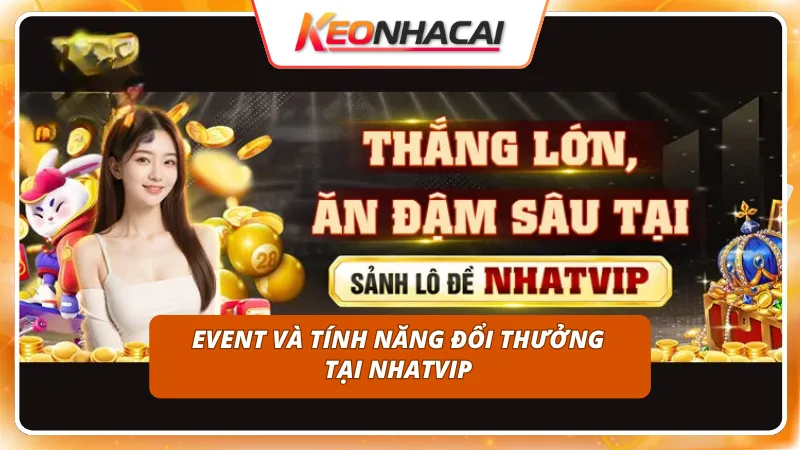 NHATVIP 5 Cơ chế trả thưởng tự động giúp bet thủ nhận quà vô cùng nhanh