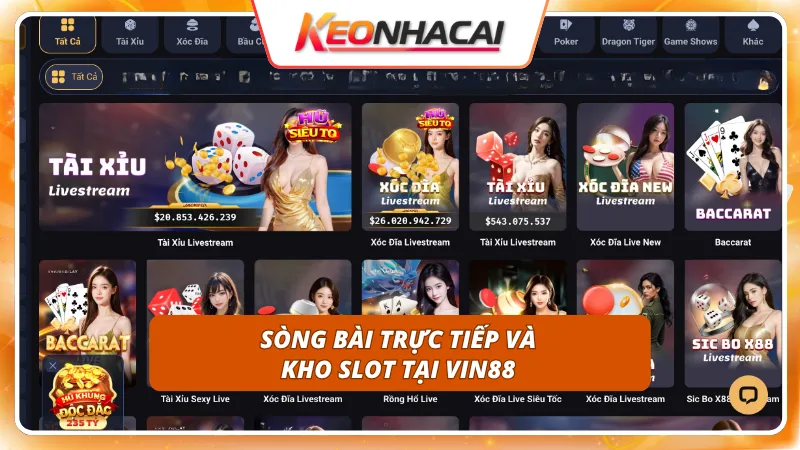 Vin88 5 Trải nghiệm sòng bạc đẳng cấp cùng kho game nổ hũ xịn sò