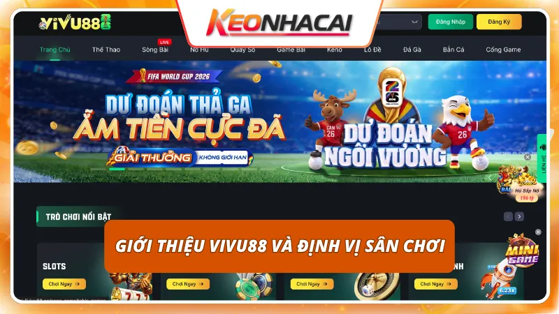 VIVU88 1 Điểm hẹn cá cược thế hệ mới mang lại làn gió độc đáo cho dân cược